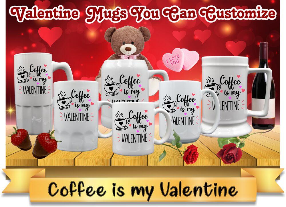 Coffee is my Valentine