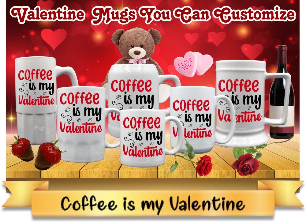 Coffee is my Valentine