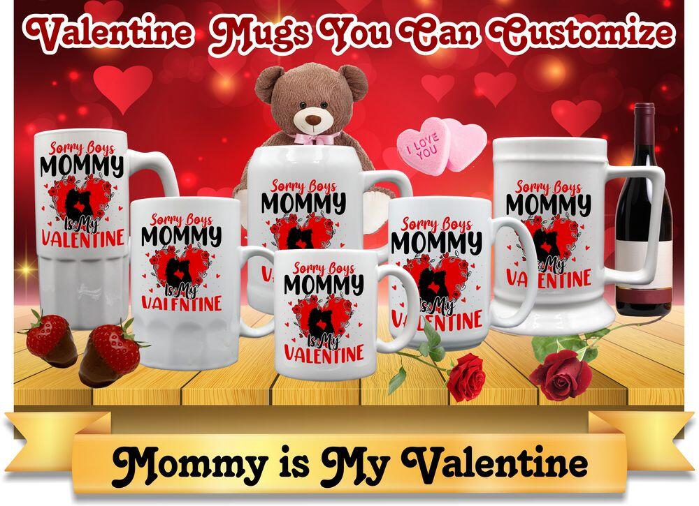 Mommy is My Valentine